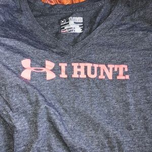 A “ I hunt” Under Armour T-shirt